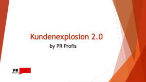 Kundenexplosion 2.0